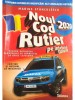 Marius Stanculescu - Noul cod rutier pe intelesul tuturor (Editia: 2020)