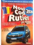 Marius Stanculescu - Noul cod rutier pe intelesul tuturor (Editia: 2020)