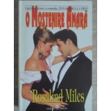 O MOSTENIRE AMARA-ROSALIND MILES-96579