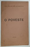 O POVESTE de ION NAUM - DELAVARDAR , 1942 * DEDICATIE