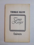 TONIO KROGER , POVESTIRI 1 1893 - 1903 de THOMAS MANN