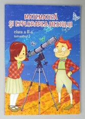 MATEMATICA SI EXPLORAREA MEDIULUI , CLASA A - II -A , SEMESTRUL I de VIOREL GEORGE DUMITRU si DORA LAURA VIZITEU , 2014