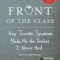 Front of the Class: How Tourette Syndrome Made Me the Teacher I Never Had