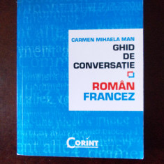 CARMEN MIHAELA MAN- GHID DE CONVERSATIE ROMAN- FRANCEZ, r2c