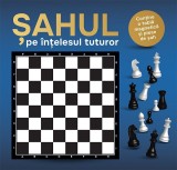 Sahul Pe Intelesul Tuturor, - Editura Prut