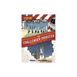 History Comics: The Challenger Disaster: Tragedy in the Skies