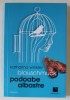 PODOABE ALBASTRE , roman de KATHARINA WINKLER BLAUSCHMUCK , 2019 *EDITIE BILINGVA
