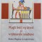 Ion Acsan (ed.) - Magicienii egipteni și vrăjitoarele tesaliene. Homo magicus...