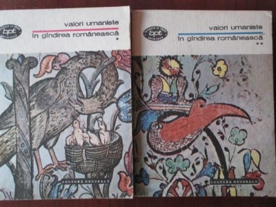 Valori umaniste in gindirea romaneasca 1, 2 foto