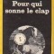 Pour qui sonne le clap