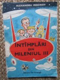 INTAMPLARI DIN MILENIUL III-ALEXANDRU MIRONOV