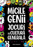 Micile genii: Jocuri de cultură generală - Paperback brosat - Gareth Moore - Paralela 45