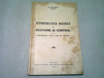 RESPONSABILITATEA MATERIALA IN GESTIUNE SI CONTROL - B. PAJISTE (CU DEDICATIA AUTORULUI) foto