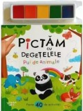 Cumpara ieftin Pictam cu degetelele. Pui de animale/***