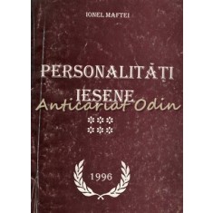 Personalitati Iesene VI - Ionel Maftei