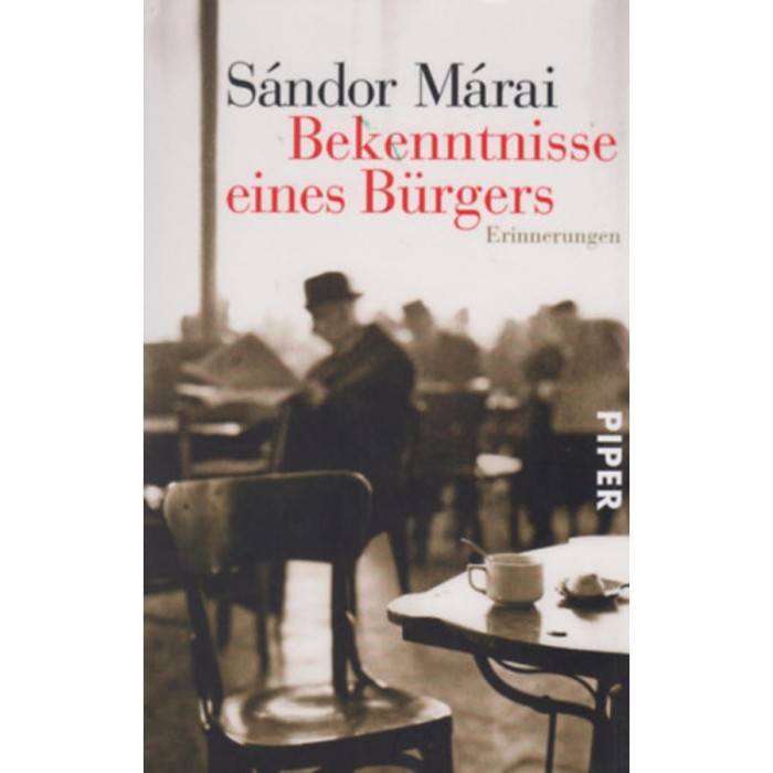Bekenntnisse eines B&uuml;rgers - M&aacute;rai S&aacute;ndor