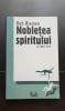 Noblețea spiritului, un ideal uitat - Rob Riemen PRC