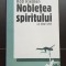 Noblețea spiritului, un ideal uitat - Rob Riemen PRC