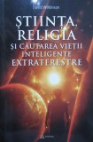 Cumpara ieftin Stiinta, religia si cautarea vietii inteligente extraterestre - David Wilkerson, 2018