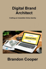 Digital Brand Architect: Crafting an Irresistible Online Identity foto