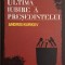 Ultima iubire a presedintelui &ndash; Andrei Kurkov