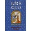 Olt&aacute;r &eacute;s zsolt&aacute;r - 150 &ouml;r&ouml;k &eacute;nek, Bodrog Mikl&oacute;s ford&iacute;t&aacute;sa - Carte Maghiară, 2004, 304 oldal