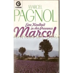 Eine Kindheit In Der Provence Marcel - Marcel Pagnol