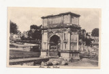 FV4-Carte Postala- ITALIA - Roma, Arco di Tito, necirculata 1934, Circulata, Fotografie