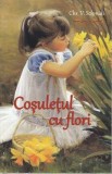 Cosuletul cu flori - Chr.V. Schmidt