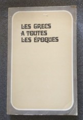 Les grecs a toutes les epoques.. par un ancien diplomate en Orient