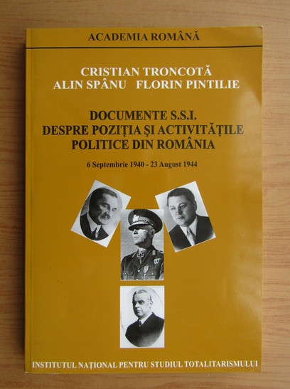 Documente SSI privind spatiul sovietic 22 august 1939-23 august 1944 C. Troncota