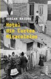 Hotul din Curtea Miracolelor - Adrian Majuru - Editura Litera