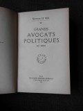 GRANDS AVOCATS POLITIQUES XIX SIECLE - GEORGES LE BAIL (CARTE IN LIMBA FRANCEZA)