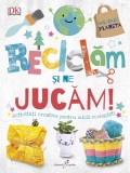 Cumpara ieftin Reciclam si ne jucam!