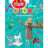 Disney. Prima mea carte de colorat. Vis de primavara