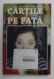 CARTILE PE FATA de VICTOR MIRON si PETRUTA GRIJINCU , 2016, DEDICATIE *