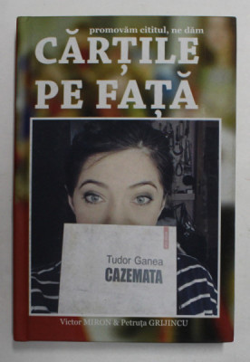 CARTILE PE FATA de VICTOR MIRON si PETRUTA GRIJINCU , 2016, DEDICATIE * foto