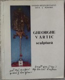 Cumpara ieftin CATALOG EXPOZITIE GHEORGHE VARTIC: SCULPTURA (UAP DIN RSR / GALERIA ORIZONT, MARTIE-APRILIE 1987) [AUTOGRAF]
