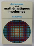 DICTIONNAIRE DES MATHEMATIQUES MODERNES , par LUCIEN CHAMBADAL , 1969