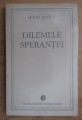 Mihai Botez - Dilemele sperantei