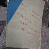 Substante farmaceutice auxiliare - Ioan Grecu, Valeriu Popoviciu