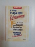 SI TOTUSI VIATA ESTE EXTRAORDINARA , VREI SA FII FERICIT , PRODUCTIV , SANATOS SI SA TE SIMTI IN SIGURANTA , ENTUZIASMUL ESTE CEL CARE CONTEAZA de CHA