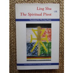 Ling Shu or Spiritual Pivot - Wu Jing-Nuan