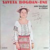 Vinil Saveta Bogdan - Am Invatat A Canta (Electrecord, 1981) LP Muzica Populara Romaneasca, 33 RPM