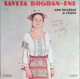 Vinil Saveta Bogdan - Am Invatat A Canta (Electrecord, 1981) LP Muzica Populara Romaneasca, 33 RPM