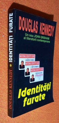 Identitati furate - Douglas Kennedy 1997 foto