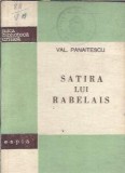 Cumpara ieftin Satira lui Rabelais - Val Panaitescu