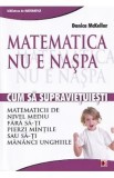 Cumpara ieftin Matematica nu e naspa - Danica Mckellar