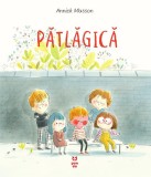 Patlagica - Annick Masson - Trei