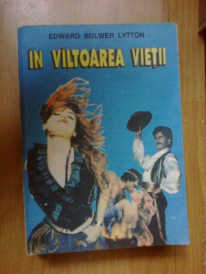 N2 In valtoarea vietii - Edward Bulwer Lytton foto